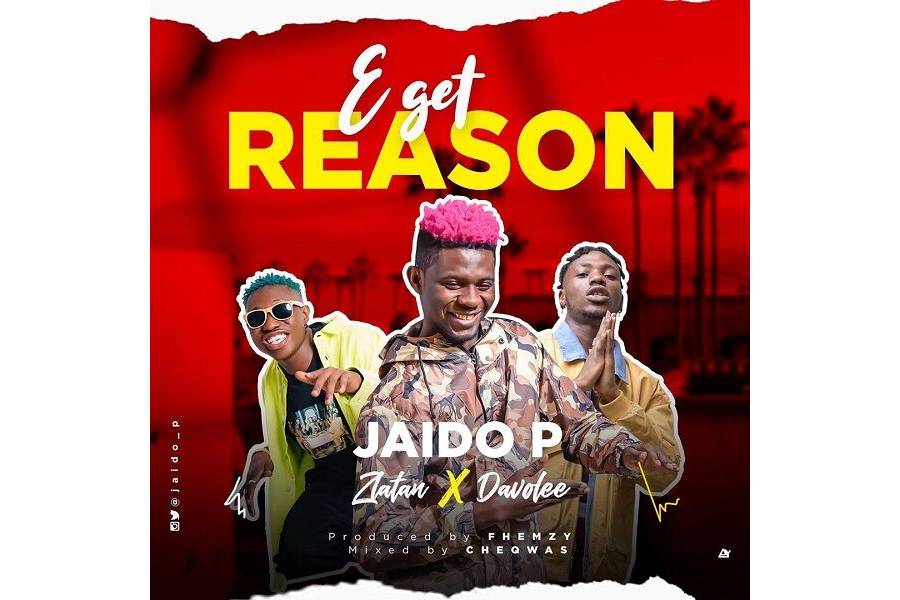 Jaido P ft. Zlatan, Davolee – E Get Reason