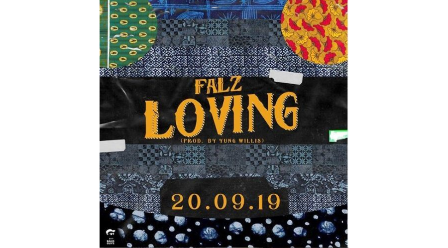 Falz – Loving