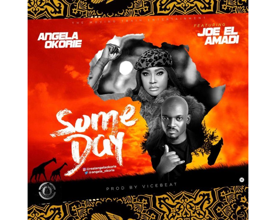 Angela Okorie ft. Joe EL – Someday