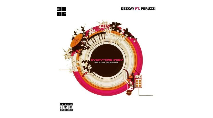 Peruzzi x Deekay – Everything Rosy