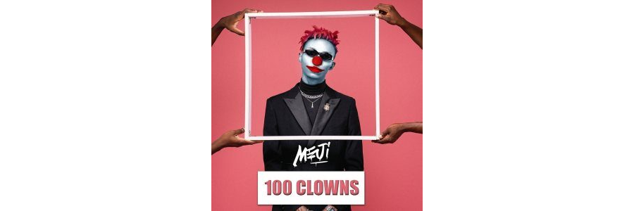 Meji – 100 Clowns (Blaqbonez Diss)