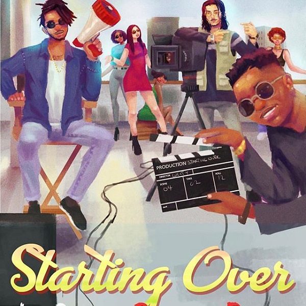 Lu-City Ft. Reekado Bank - Starting Over